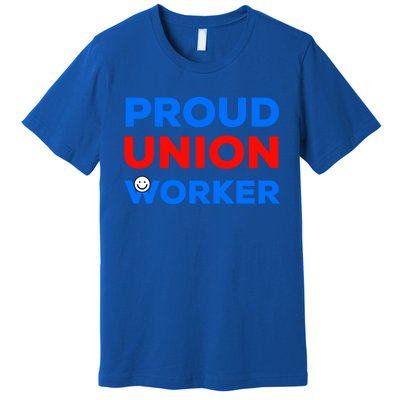 Proud Union Worker Gift Premium T-Shirt