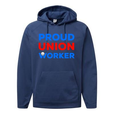 Proud Union Worker Gift Performance Fleece Hoodie