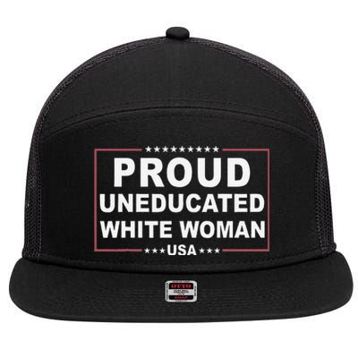 Proud Uneducated White Woman 7 Panel Mesh Trucker Snapback Hat