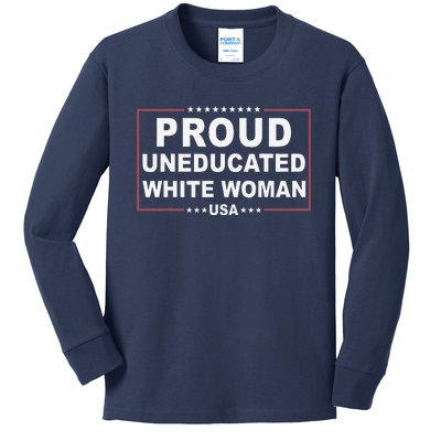 Proud Uneducated White Woman Kids Long Sleeve Shirt