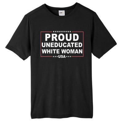 Proud Uneducated White Woman Tall Fusion ChromaSoft Performance T-Shirt