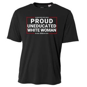 Proud Uneducated White Woman Make American Great Again Protrump 2024 Trump Girl Cooling Performance Crew T-Shirt