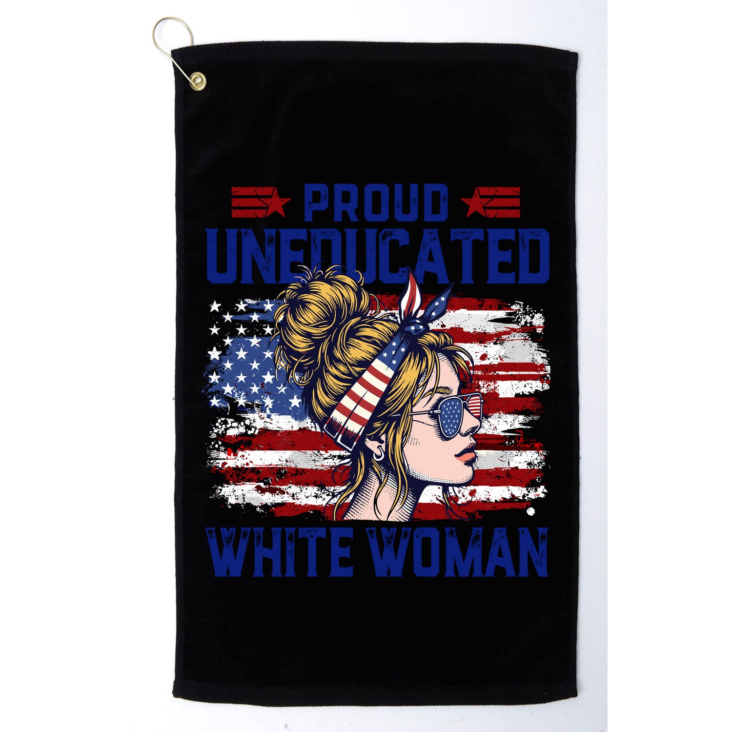 Proud Uneducated White Woman Golf Towel