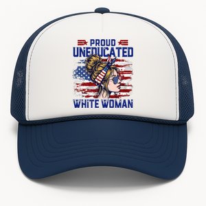 Proud Uneducated White Woman Trucker Hat