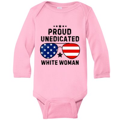 Proud Uneducated White Woman Baby Long Sleeve Bodysuit