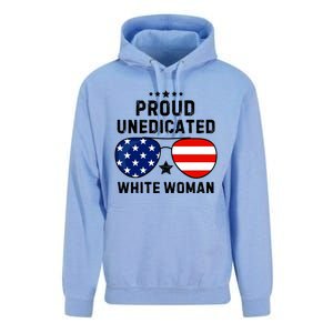 Proud Uneducated White Woman Unisex Surf Hoodie