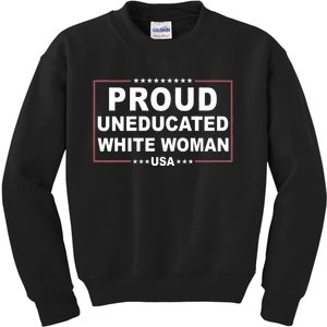 Proud Uneducated White Woman Kids Sweatshirt