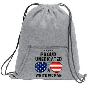 Proud Uneducated White Woman Bold Statement Sweatshirt Cinch Pack Bag