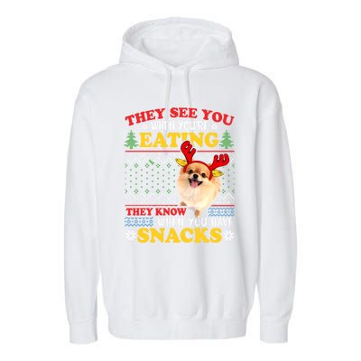 Pomeranian Ugly Xmas Funny Gift They See You're Eating Funny Gift Garment-Dyed Fleece Hoodie