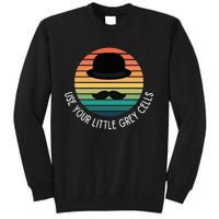 Poirot Use Your Little Grey Cells Tall Sweatshirt