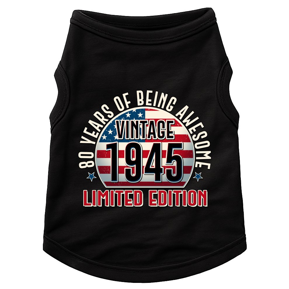Patriotic Vintage 1945 Limited Edition 80 Years Of Being Awesome Doggie Tank