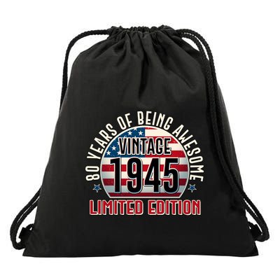 Patriotic Vintage 1945 Limited Edition 80 Years Of Being Awesome Drawstring Bag