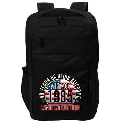Patriotic Vintage 1985 Limited Edition 40 Years Of Being Awesome Impact Tech Backpack
