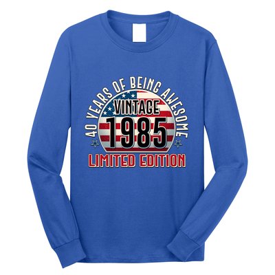 Patriotic Vintage 1985 Limited Edition 40 Years Of Being Awesome Long Sleeve Shirt