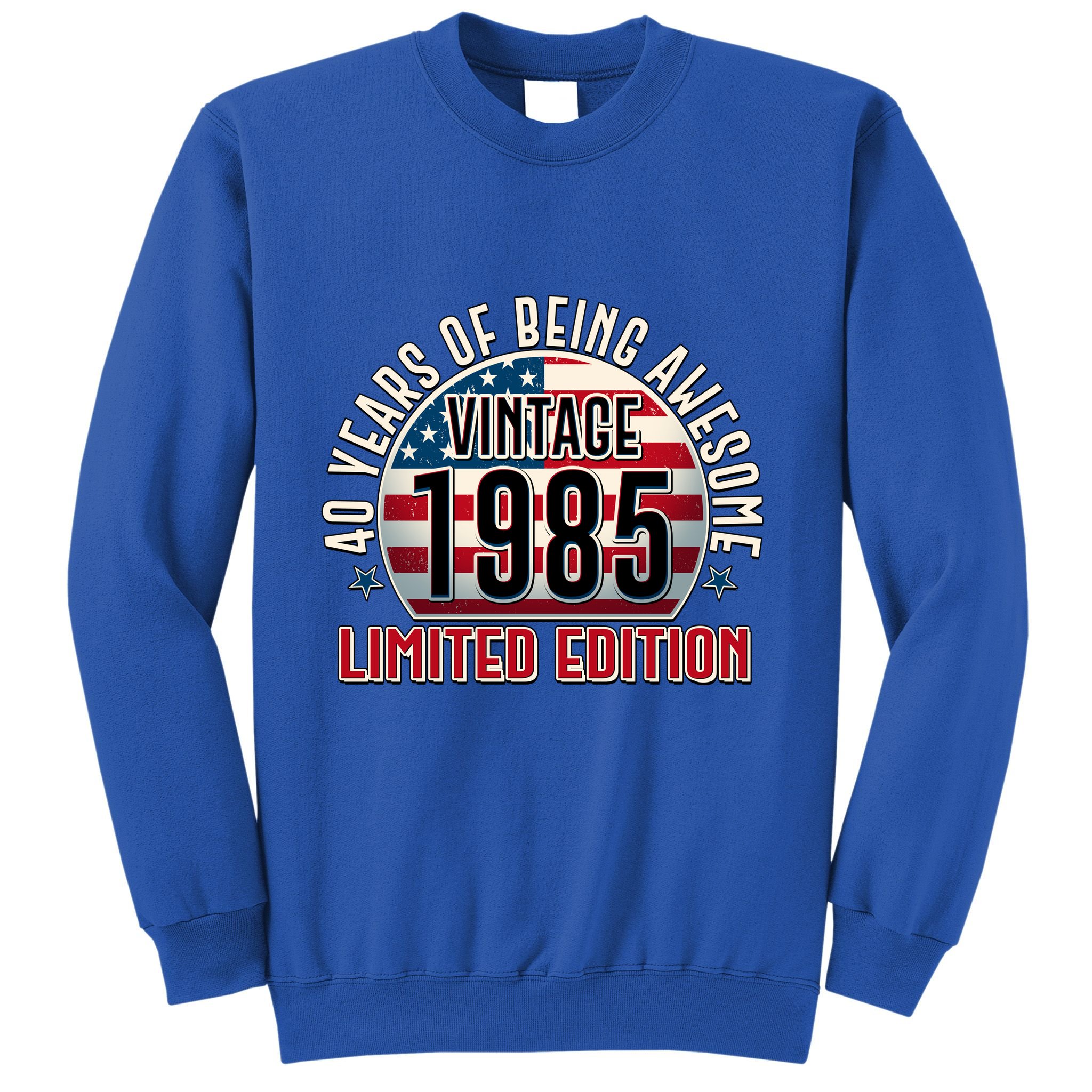 Patriotic Vintage 1985 Limited Edition 40 Years Of Being Awesome Sweatshirt