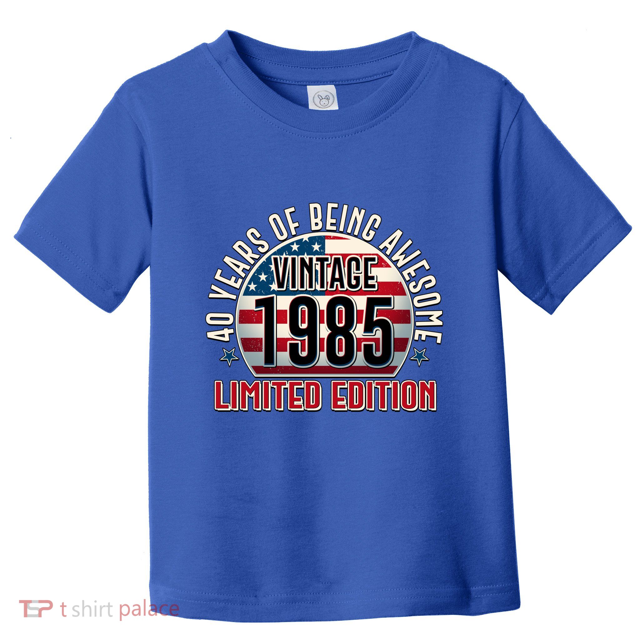 Patriotic Vintage 1985 Limited Edition 40 Years Of Being Awesome Toddler T-Shirt