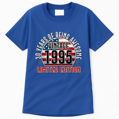 Patriotic Vintage 1995 Limited Edition 30 Years Of Being Awesome Tall T-Shirt