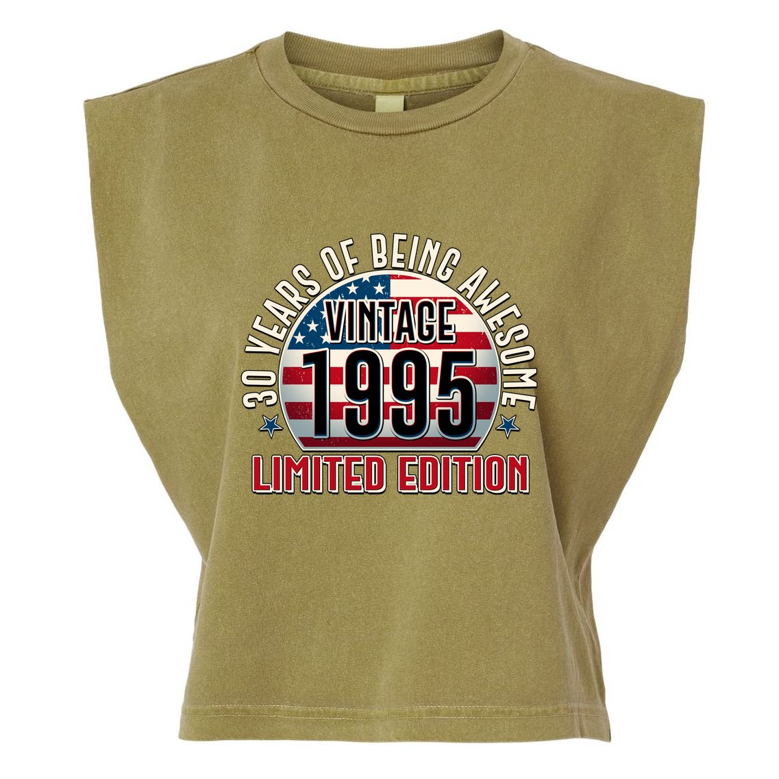 Patriotic Vintage 1995 Limited Edition 30 Years Of Being Awesome Garment-Dyed Women's Muscle Tee
