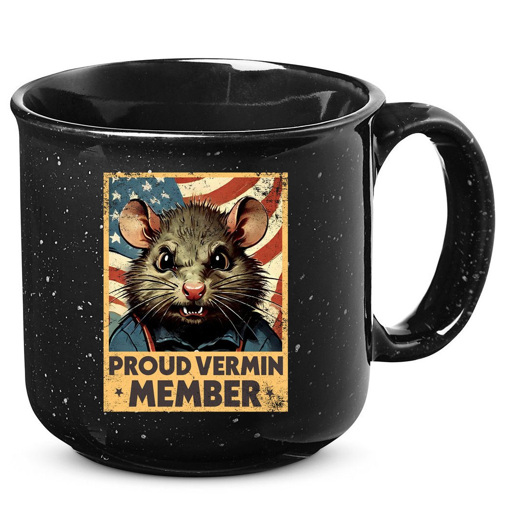 Proud Vermin Anti Trump Quote 15oz Campfire Ceramic Mug