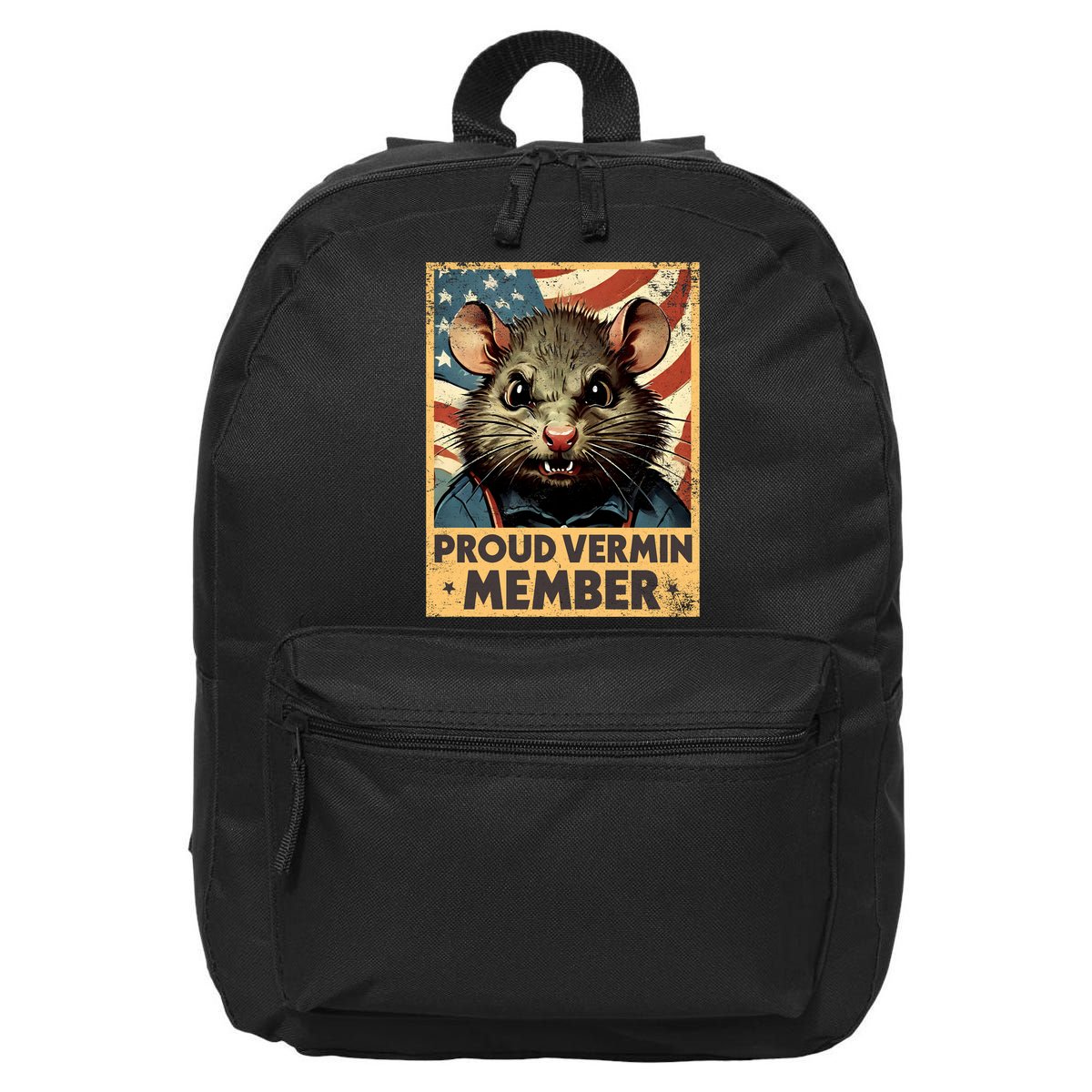 Proud Vermin Anti Trump Quote 16 in Basic Backpack