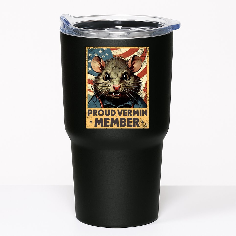 Proud Vermin Anti Trump Quote Tumbler