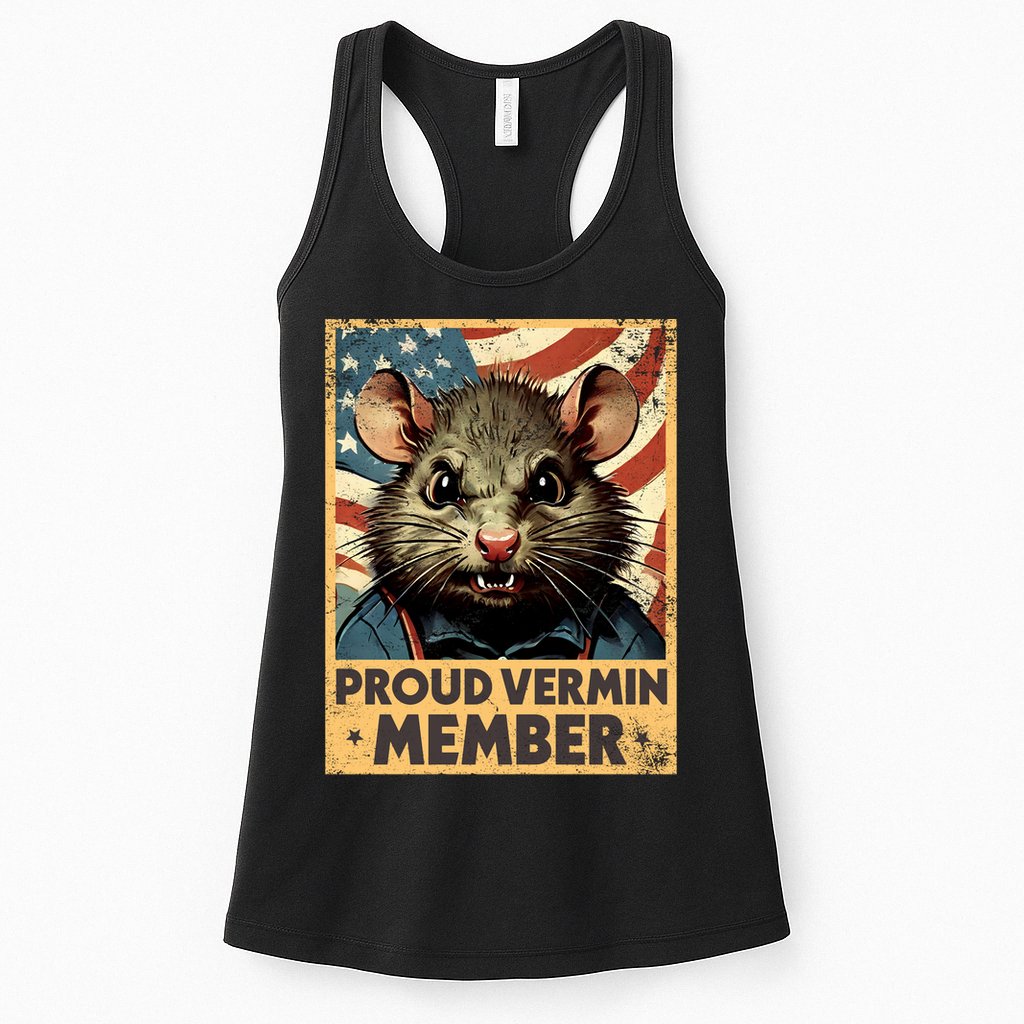 Proud Vermin Anti Trump Quote Womens Tank Top