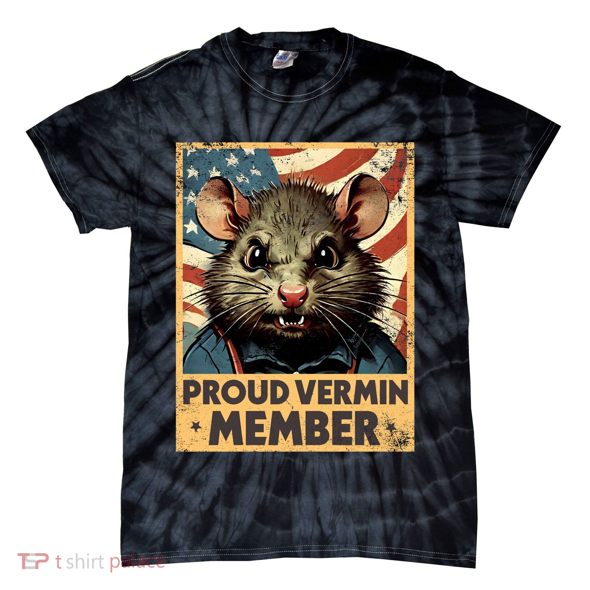 Proud Vermin Anti Trump Quote Tie-Dye T-Shirt