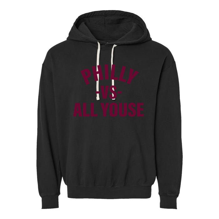 Philly Vs All Youse Funny Philadelphia Slang Retro Garment-Dyed Fleece Hoodie