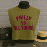 Philly Vs All Youse Funny Philadelphia Slang Retro Garment-Dyed Women's Muscle Tee