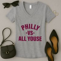 Philly Vs All Youse Funny Philadelphia Slang Retro Women's V-Neck T-Shirt