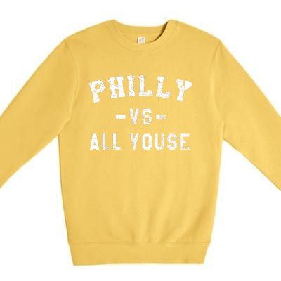 Philly Vs All Youse Funny Philadelphia Slang Retro Premium Crewneck Sweatshirt