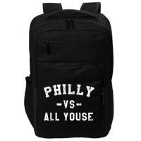 Philly Vs All Youse Funny Philadelphia Slang Retro Impact Tech Backpack