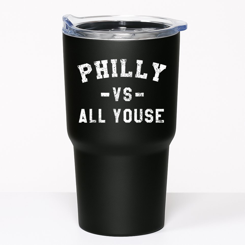 Philly Vs All Youse Funny Philadelphia Slang Retro Tumbler