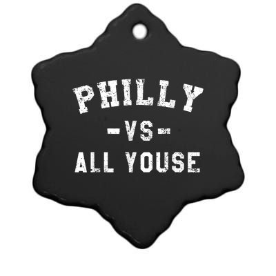 Philly Vs All Youse Funny Philadelphia Slang Retro Ceramic Star Ornament