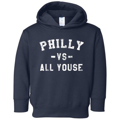 Philly Vs All Youse Funny Philadelphia Slang Retro Toddler Hoodie