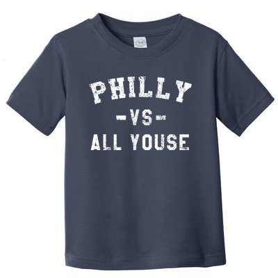 Philly Vs All Youse Funny Philadelphia Slang Retro Toddler T-Shirt