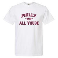 P.H.I.L.L.Y Vs All Youse Funny Retro Philadelphia Slang Garment-Dyed Heavyweight T-Shirt