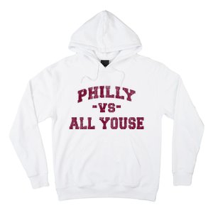 P.H.I.L.L.Y Vs All Youse Funny Retro Philadelphia Slang Hoodie