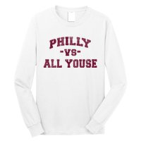 P.H.I.L.L.Y Vs All Youse Funny Retro Philadelphia Slang Long Sleeve Shirt