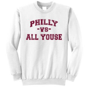 P.H.I.L.L.Y Vs All Youse Funny Retro Philadelphia Slang Sweatshirt