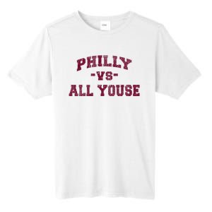 P.H.I.L.L.Y Vs All Youse Funny Retro Philadelphia Slang Tall Fusion ChromaSoft Performance T-Shirt