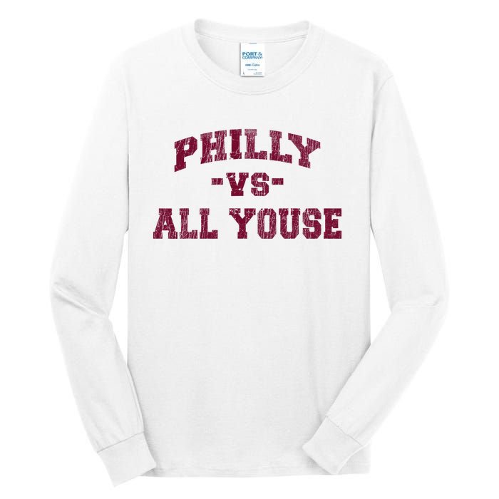 P.H.I.L.L.Y Vs All Youse Funny Retro Philadelphia Slang Tall Long Sleeve T-Shirt