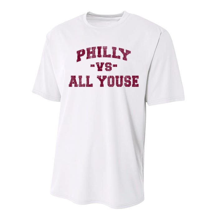 P.H.I.L.L.Y Vs All Youse Funny Retro Philadelphia Slang Performance Sprint T-Shirt