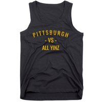 Pittsburgh V.S All Yinz Tank Top