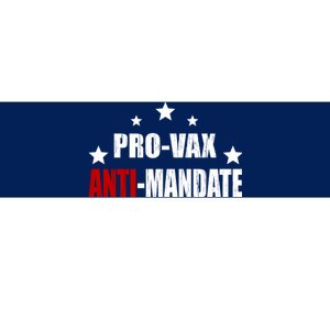 Pro Vax Anti Mandate Bumper Sticker