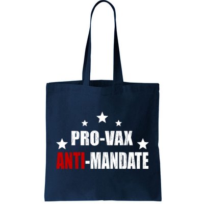 Pro Vax Anti Mandate Tote Bag