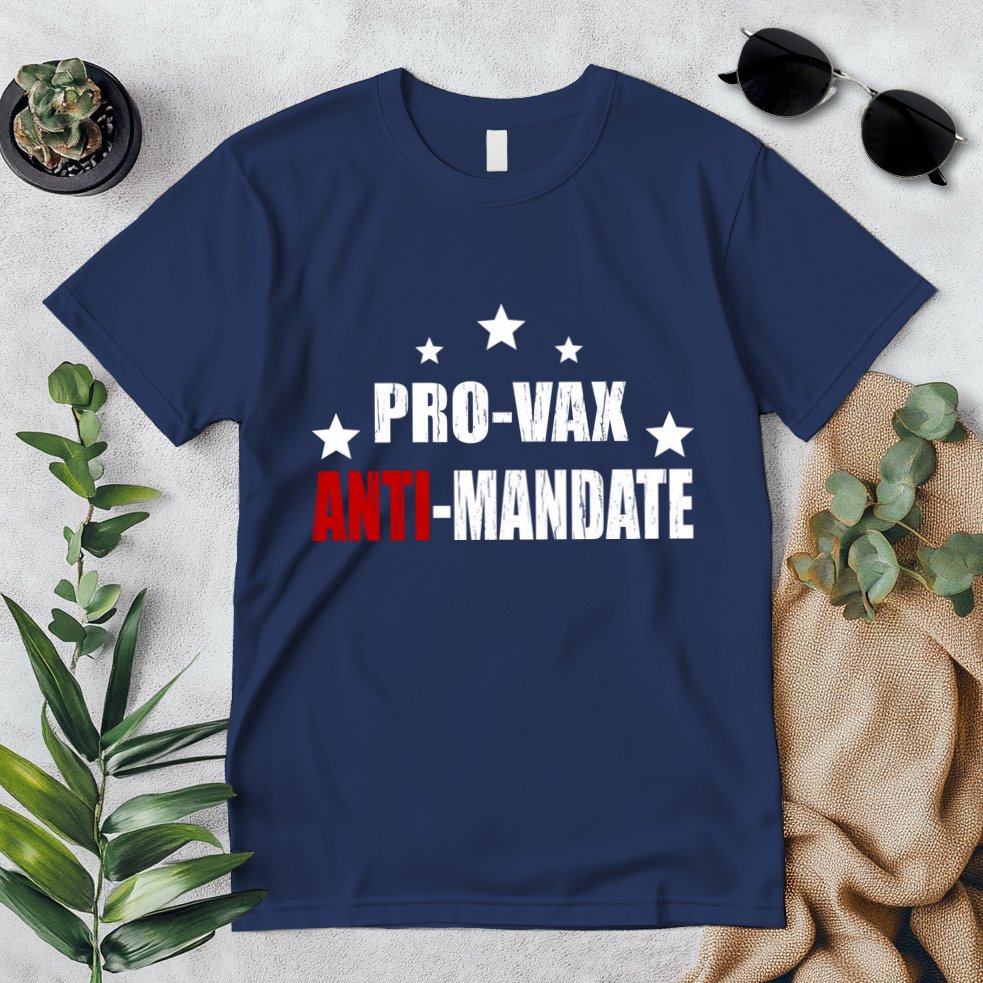 Pro Vax Anti Mandate Premium T-Shirt