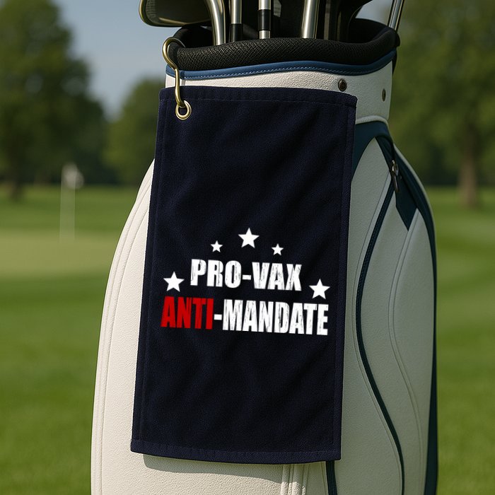 Pro Vax Anti Mandate Golf Towel
