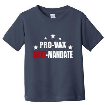 Pro Vax Anti Mandate Toddler T-Shirt