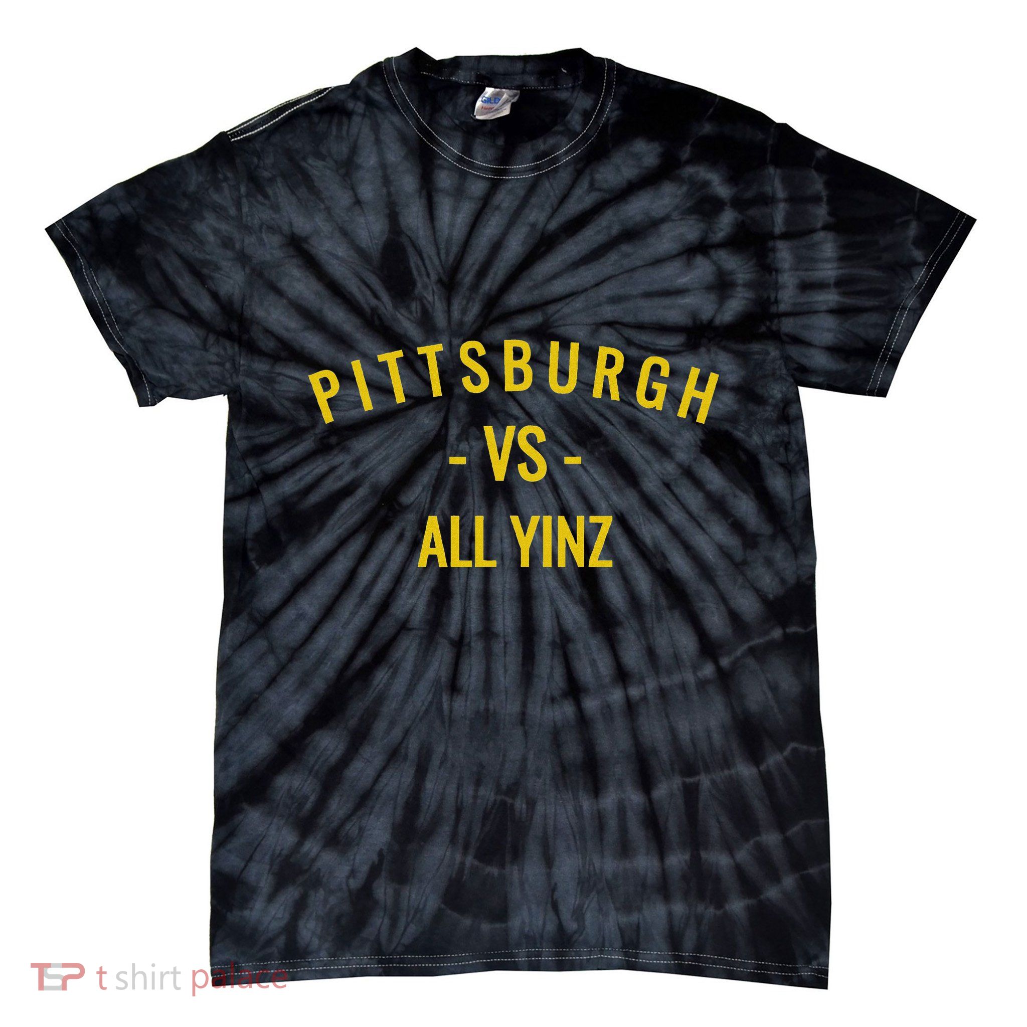 Pittsburgh Vs All Yinz Tie-Dye T-Shirt